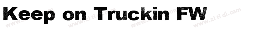 Keep on Truckin’FW字体转换